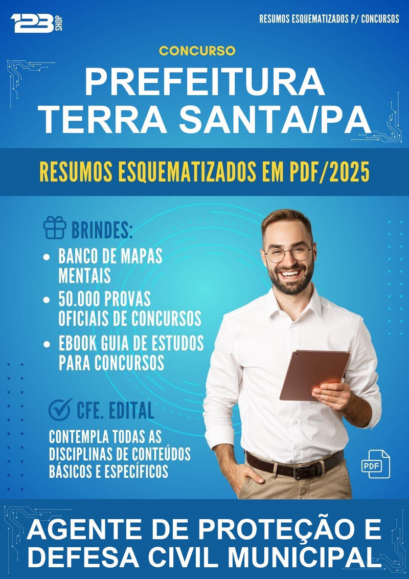 Resumos Esquematizados para o Concurso Prefeitura Terra Santa/PA para Agente de Proteção E Defesa Civil Municipal