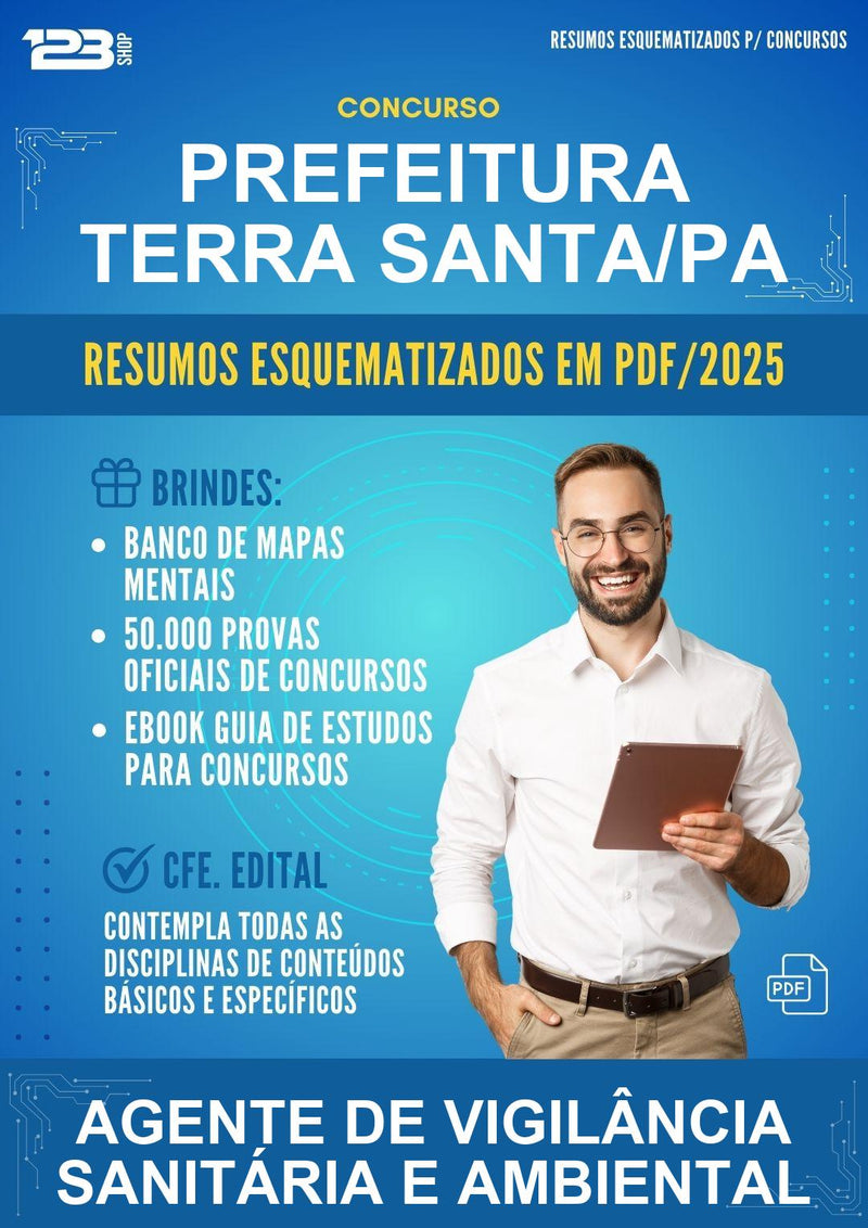 Resumos Esquematizados para o Concurso Prefeitura Terra Santa/PA para Agente de Vigilância Sanitária E Ambiental