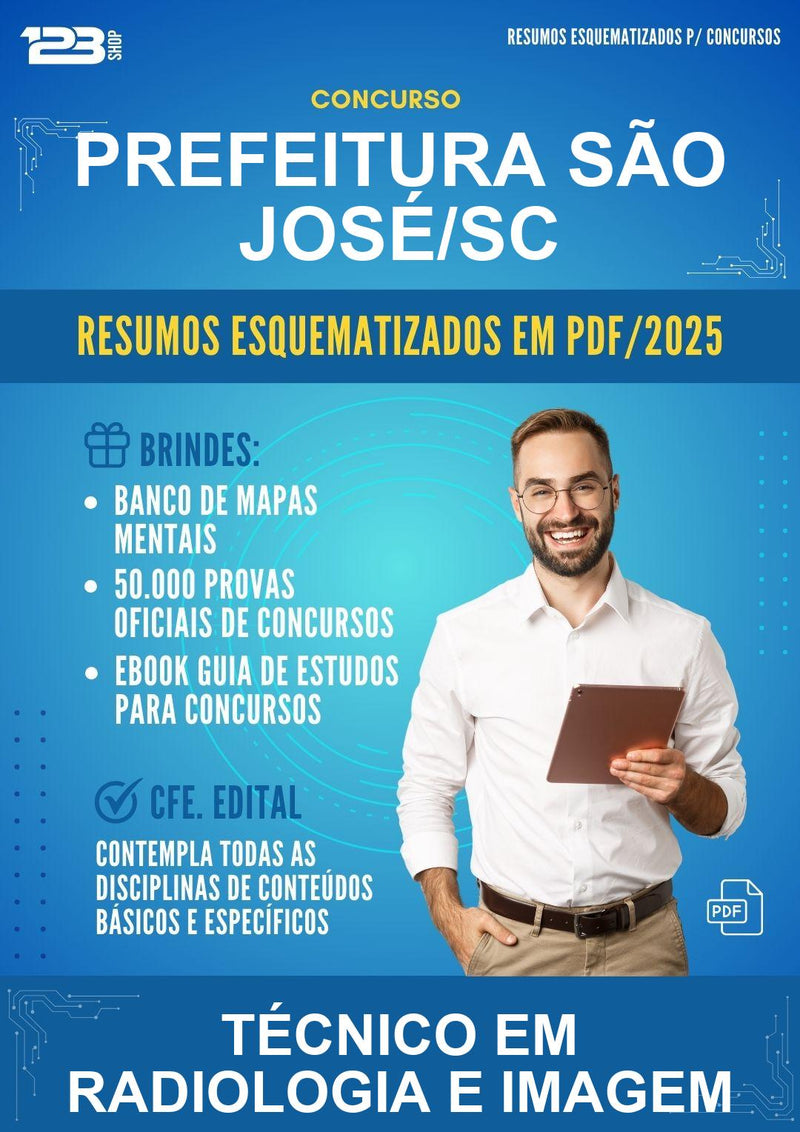 Resumos Esquematizados para o Concurso Prefeitura São José/SC para Técnico Em Radiologia E Imagem