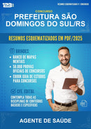 Resumos Esquematizados para o Concurso Prefeitura São Domingos do Sul/RS para Agente de Saúde