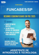 Resumos Esquematizados para o Concurso Funcabes/SP para Assistente de Introdução À Tecnologia