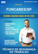 Resumos Esquematizados para o Concurso Funcabes/SP para Técnico de Segurança do Trabalho