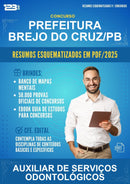 Resumos Esquematizados para o Concurso Prefeitura Brejo do Cruz/PB para Auxiliar de Serviços Odontológicos
