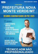 Resumos Esquematizados para o Concurso Prefeitura Nova Monte Verde/MT para Técnico Adm Não Profissionalizado