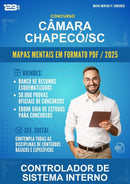 Mapas Mentais para o Concurso Câmara Chapecó/SC para Controlador de Sistema Interno
