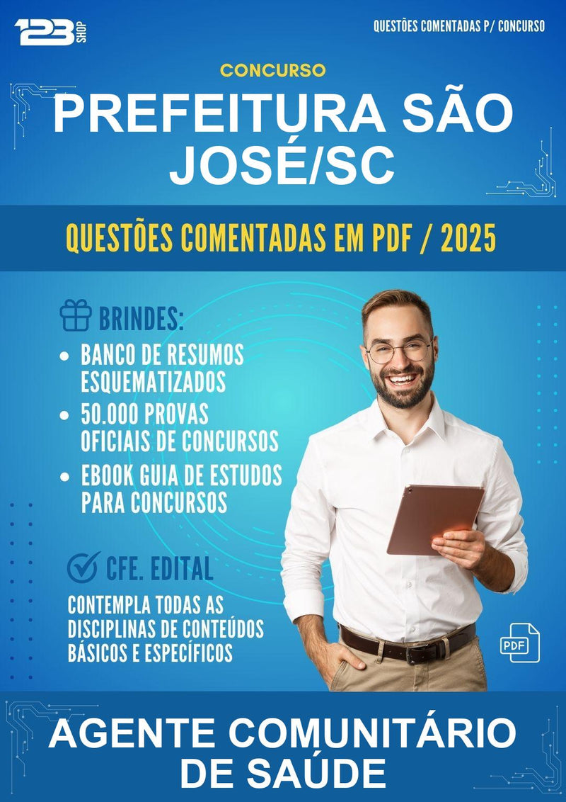Questões Comentadas para o Concurso Prefeitura São José/SC para Agente Comunitário de Saúde - 400 Questões