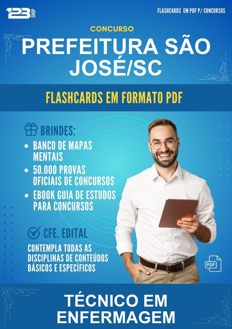 Flashcards em PDF para o Concurso Prefeitura São José/SC para Técnico Em Enfermagem - 1.000 Flashcards