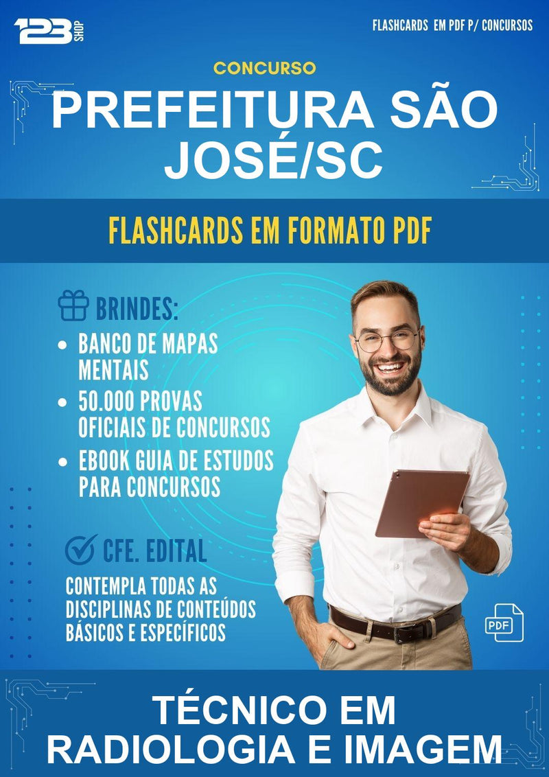 Flashcards em PDF para o Concurso Prefeitura São José/SC para Técnico Em Radiologia E Imagem - 1.000 Flashcards
