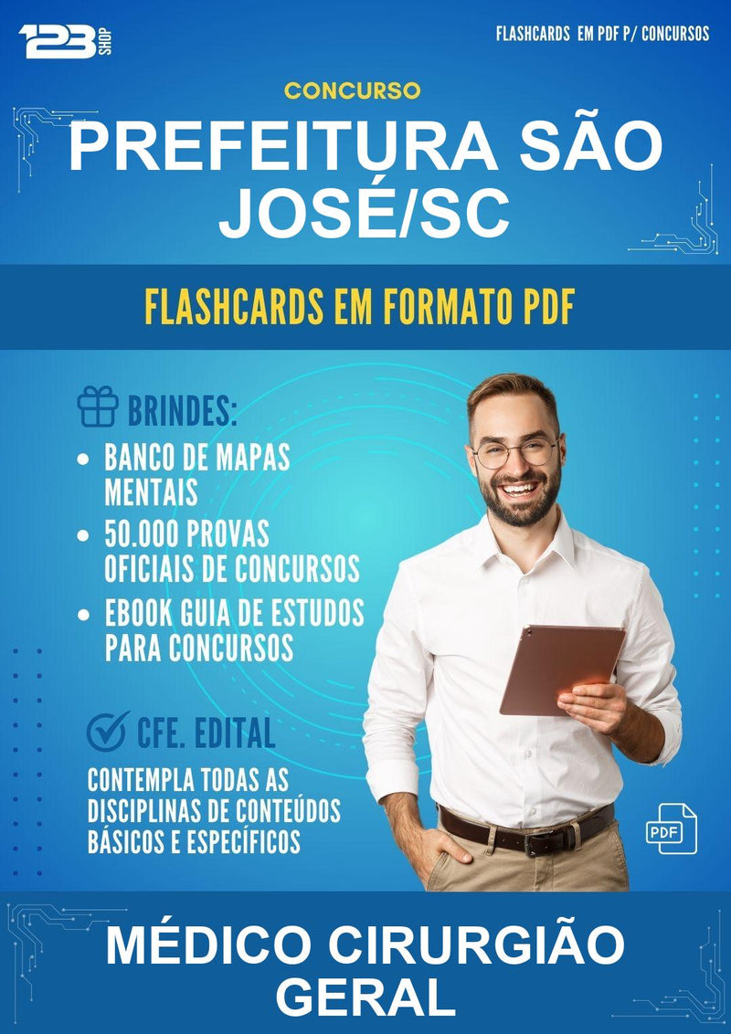 Flashcards em PDF para o Concurso Prefeitura São José/SC para Médico Cirurgião Geral - 2.000 Flashcards