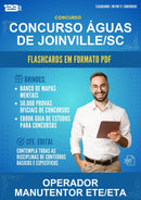 Flashcards em PDF para o Concurso Águas de Joinville/SC para Operador Manutentor Ete/ETA - 1000 Flashcards