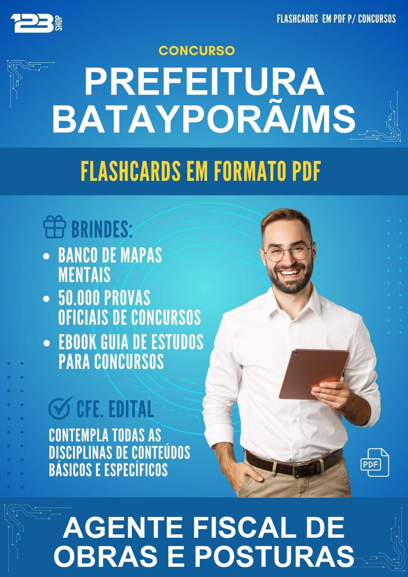 Flashcards em PDF para o Concurso Prefeitura Batayporã/MS para Agente Fiscal de Obras E Posturas - 1000 Flashcards