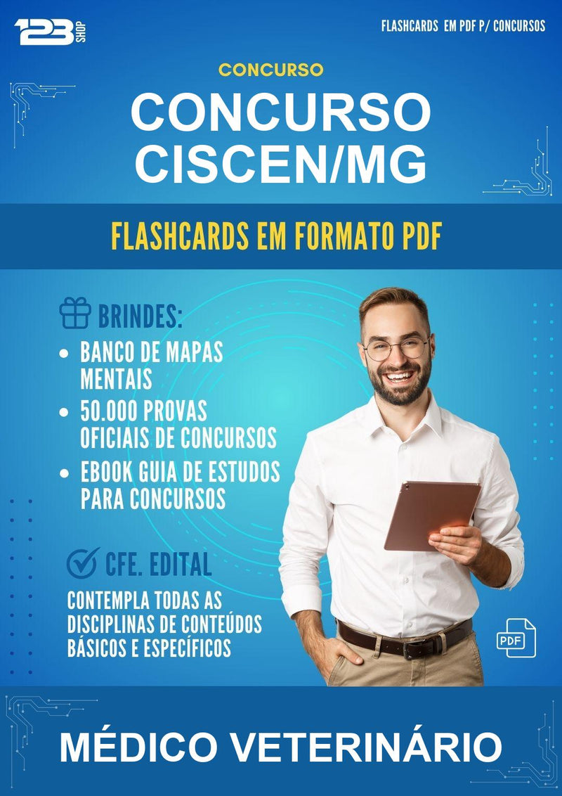 Flashcards em PDF para o Concurso Ciscen/MG para Médico Veterinário - 1000 Flashcards