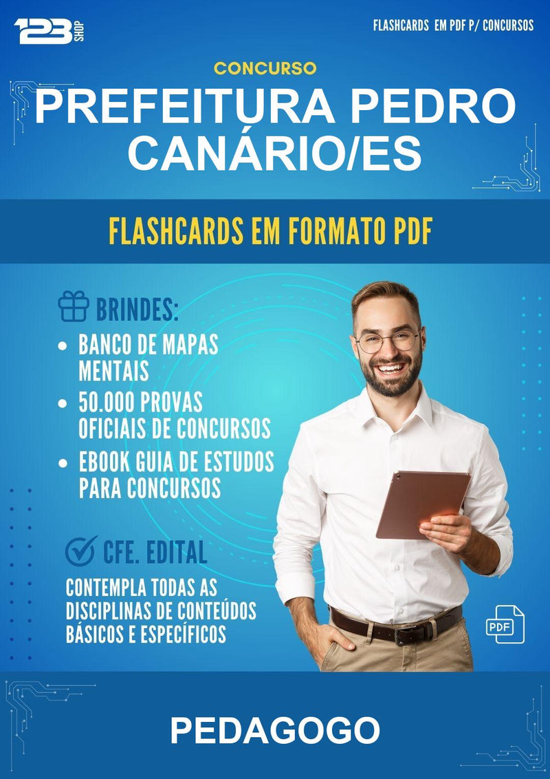Flashcards em PDF para o Concurso Prefeitura Pedro Canário/ES para Pedagogo - 1000 Flashcards