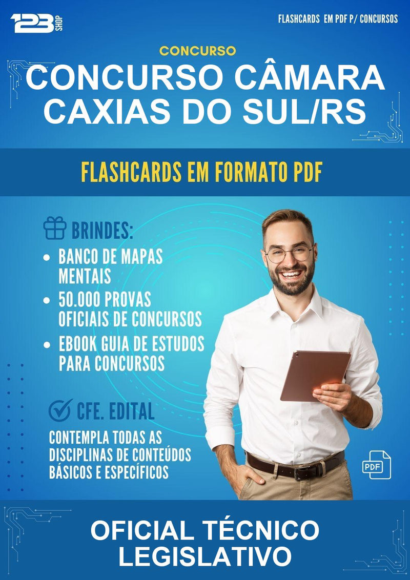 Flashcards em PDF para o Concurso Câmara Caxias do Sul/RS para Oficial Técnico Legislativo - 1000 Flashcards