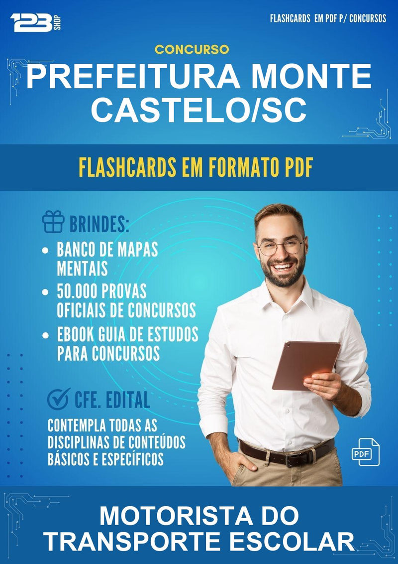 Flashcards em PDF para o Concurso Prefeitura Monte Castelo/SC para Motorista do Transporte Escolar - 1000 Flashcards