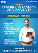 Flashcards em PDF para o Concurso Prefeitura Santana de Parnaíba/SP para Auxiliar Desenvolvimento Infantil - 1000 Flashcards