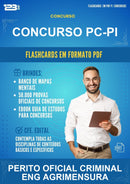 Flashcards em PDF para o Concurso Pc-pi para Perito Oficial Criminal Eng Agrimensura - 1000 Flashcards