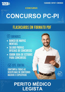 Flashcards em PDF para o Concurso Pc-pi para Perito Médico Legista - 1000 Flashcards