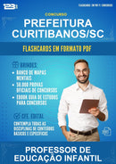 Flashcards em PDF para o Concurso Prefeitura Curitibanos/SC para Professor de Educação Infantil - 2000 Flashcards