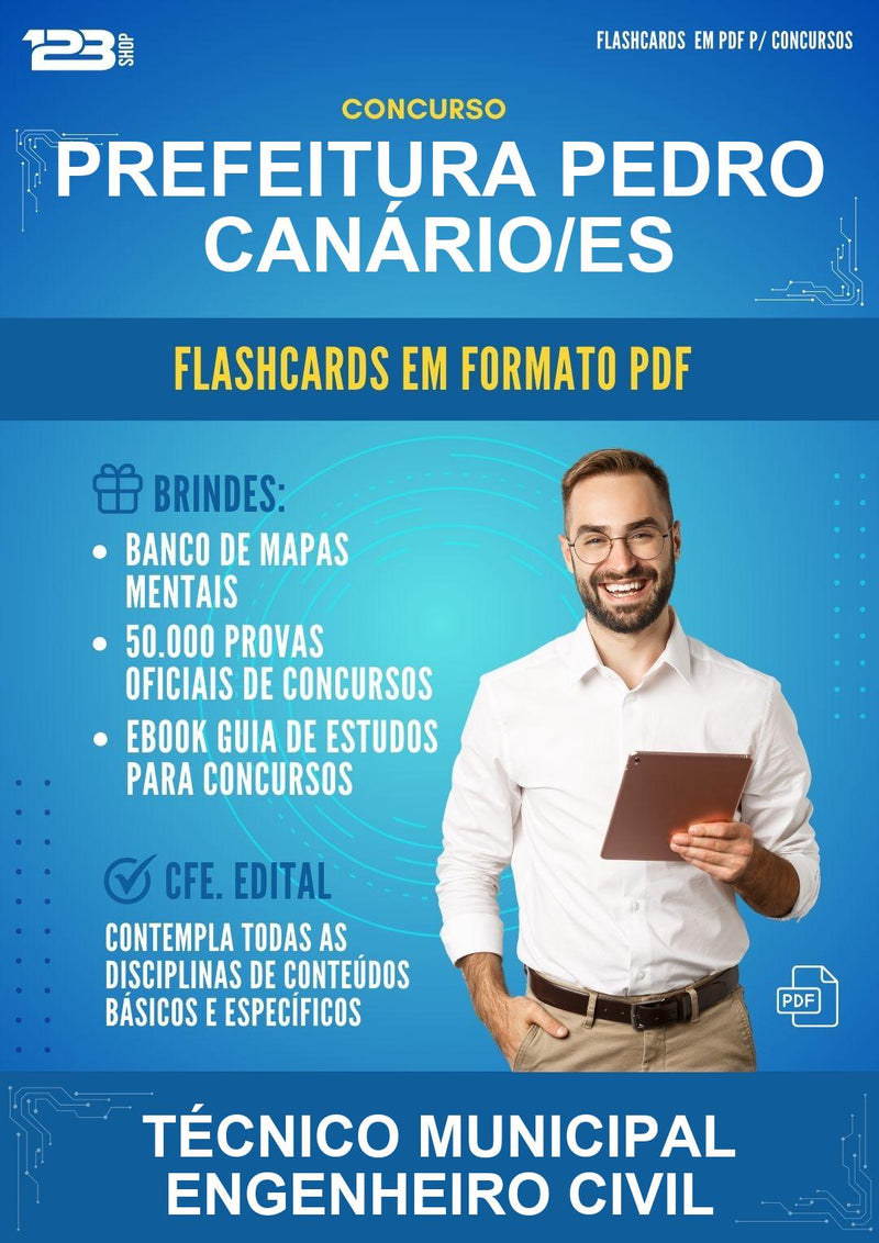 Flashcards em PDF para o Concurso Prefeitura Pedro Canário/ES para Técnico Municipal Engenheiro Civil - 2000 Flashcards