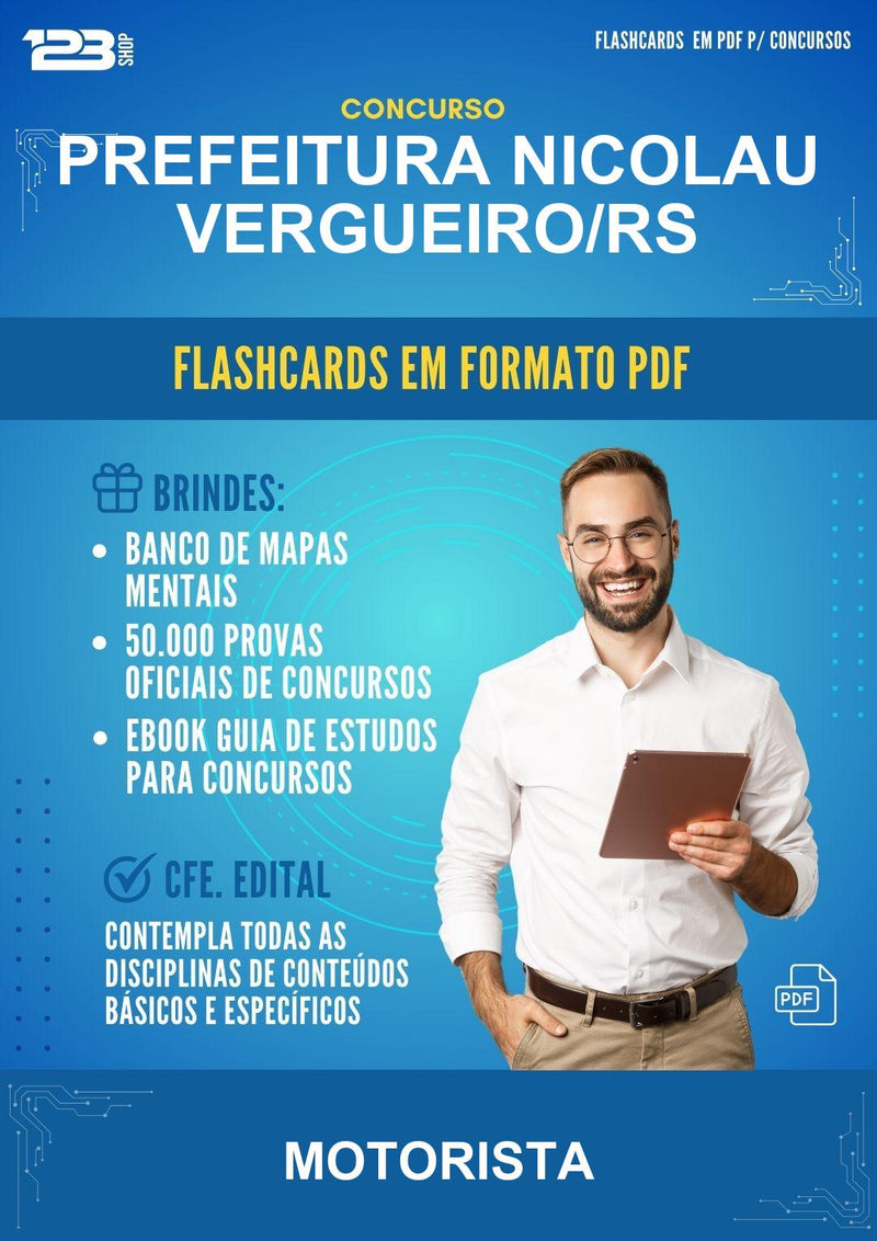 Flashcards em PDF para o Concurso Prefeitura Nicolau Vergueiro/RS para Motorista - 2000 Flashcards