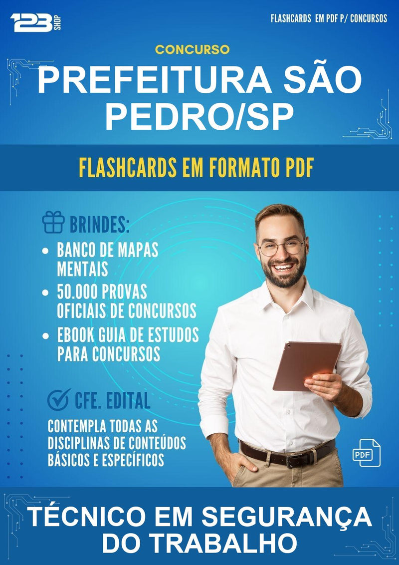 Flashcards em PDF para o Concurso Prefeitura São Pedro/SP para Técnico Em Segurança do Trabalho - 2000 Flashcards