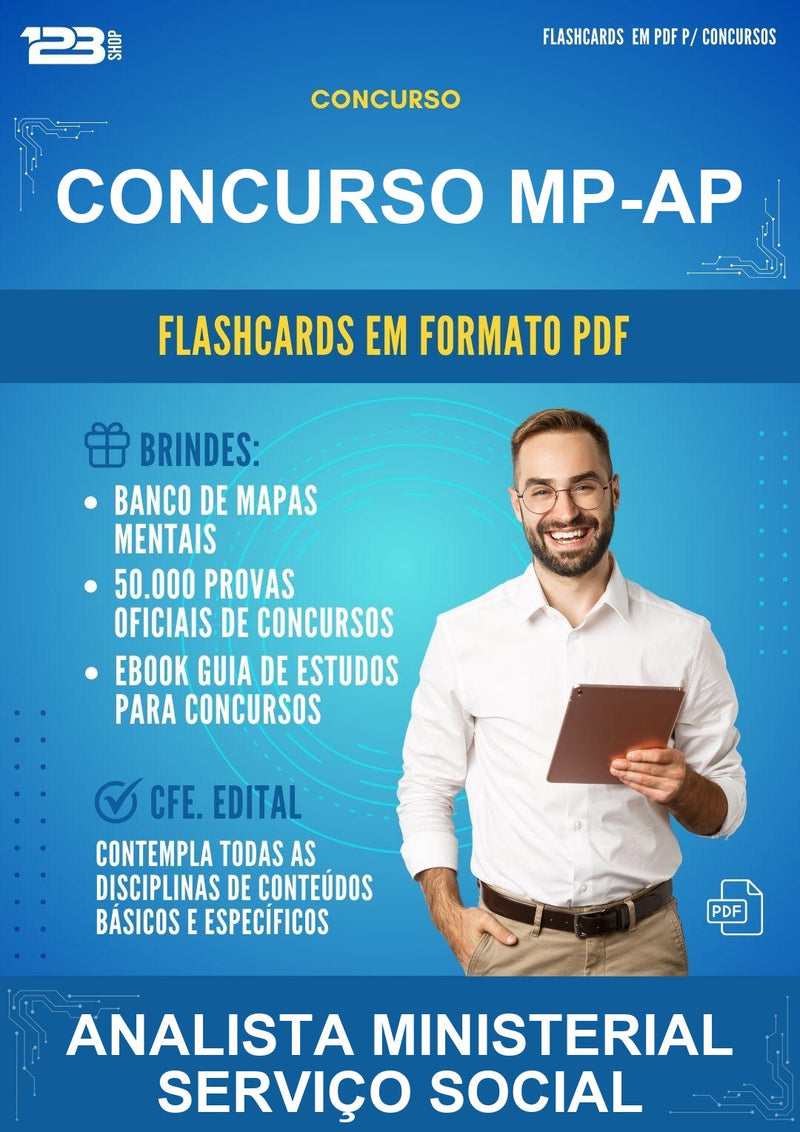 Flashcards em PDF para o Concurso Mp-ap para Analista Ministerial Serviço Social - 2000 Flashcards