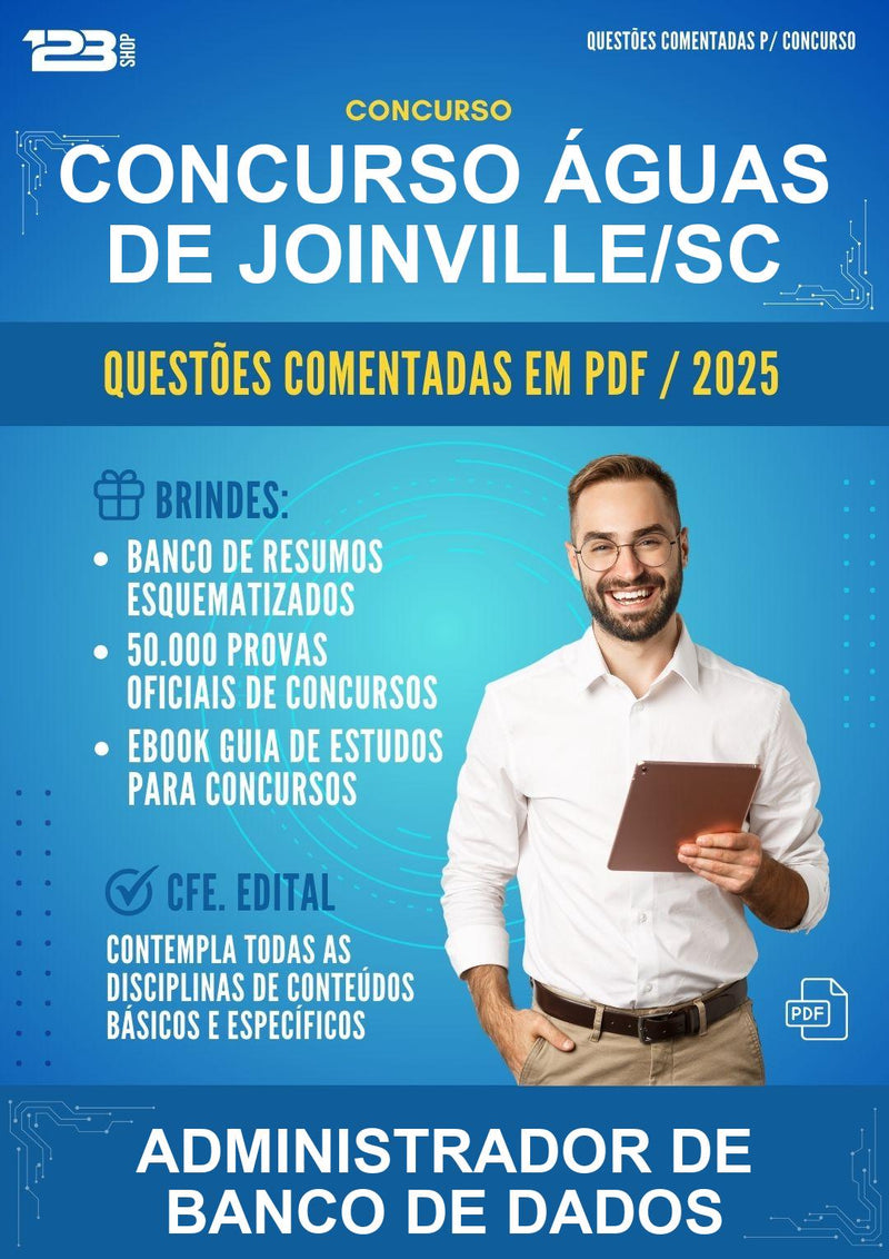 Questões Comentadas para o Concurso Águas de Joinville/SC para Administrador de Banco de Dados - 1000 Questões