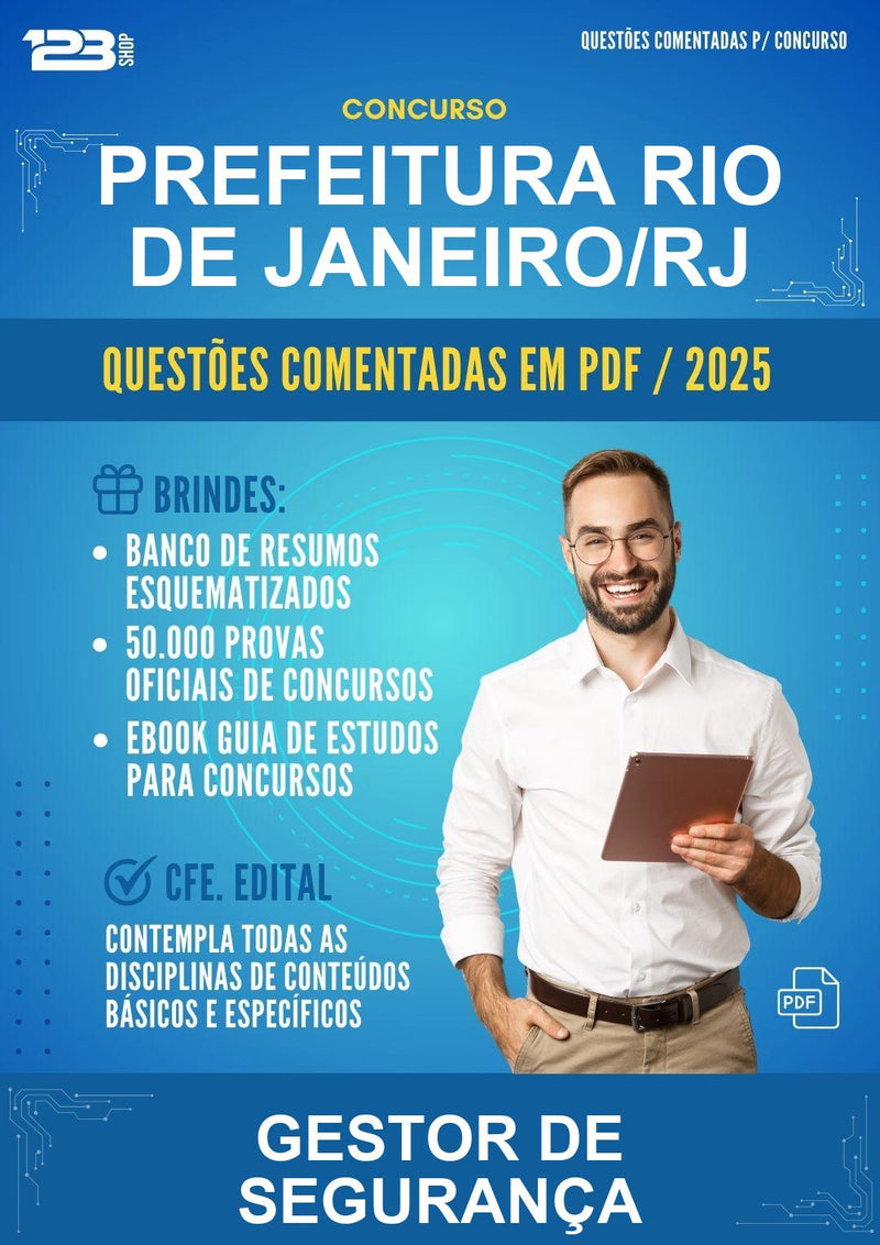 Questões Comentadas para o Concurso Prefeitura Rio de Janeiro/RJ para Gestor de Segurança - 1000 Questões