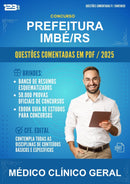 Questões Comentadas para o Concurso Prefeitura Imbé/RS para Médico Clínico Geral - 1000 Questões