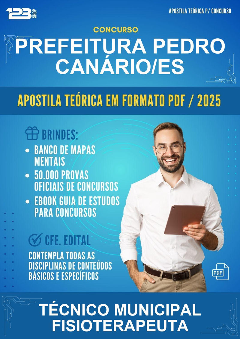 Apostila Teórica para o Concurso Prefeitura Pedro Canário/ES para Técnico Municipal Fisioterapeuta
