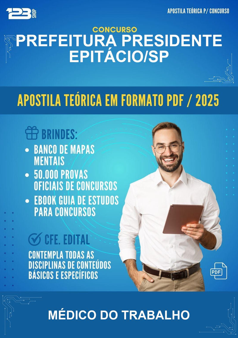 Apostila Teórica para o Concurso Prefeitura Presidente Epitácio/SP para Médico do Trabalho