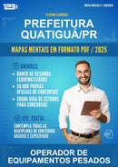 Mapas Mentais para o Concurso Prefeitura Quatiguá/PR para Operador de Equipamentos Pesados