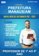 Mapas Mentais para o Concurso Prefeitura Manaus/AM para Professor de 1º Ao 5º Ano