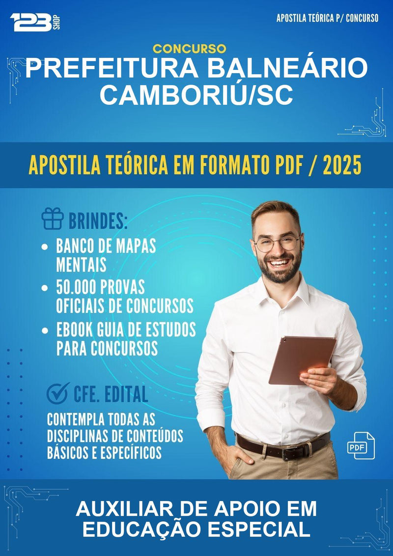 Apostila Teórica para o Concurso Prefeitura Balneário Camboriú/SC para Auxiliar de Apoio Em Educação Especial