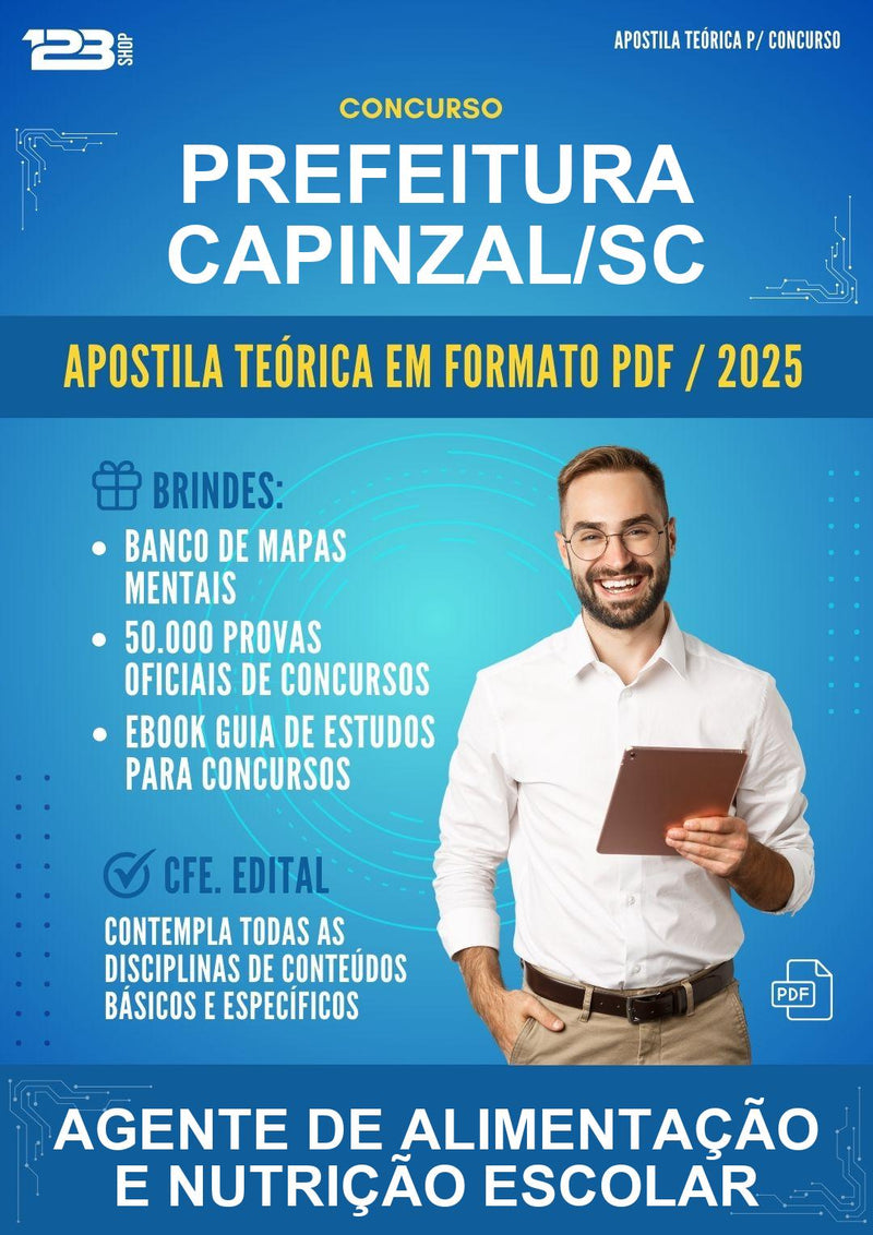 Apostila Teórica para o Concurso Prefeitura Capinzal/SC para Agente de Alimentação E Nutrição Escolar