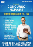 Questões Comentadas para o Concurso Hcpa/RS para Técnico de Manutenção Iii Equip Eletromédicos - 1000 Questões