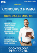 Questões Comentadas para o Concurso Pm/MG para Odontologia Periodontia - 1000 Questões