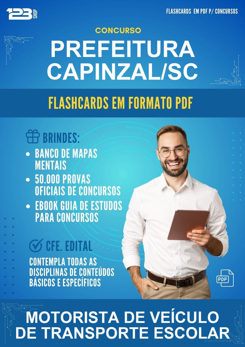 Flashcards em PDF para o Concurso Prefeitura Capinzal/SC para Motorista de Veículo de Transporte Escolar - 400 Flashcards