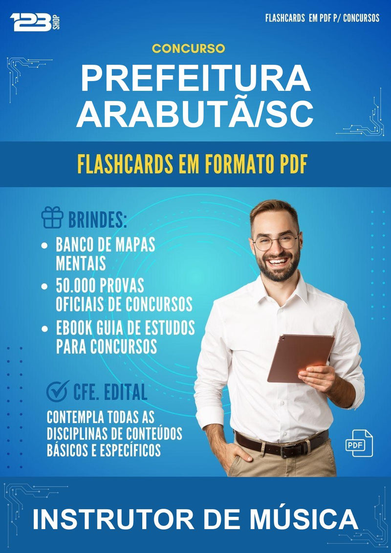 Flashcards em PDF para o Concurso Prefeitura Arabutã/SC para Instrutor de Música - 400 Flashcards