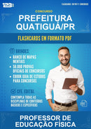 Flashcards em PDF para o Concurso Prefeitura Quatiguá/PR para Professor de Educação Física - 400 Flashcards