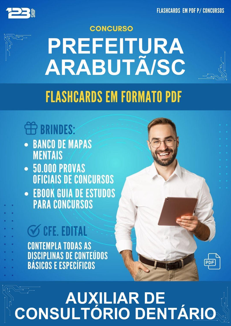 Flashcards em PDF para o Concurso Prefeitura Arabutã/SC para Auxiliar de Consultório Dentário - 1000 Flashcards