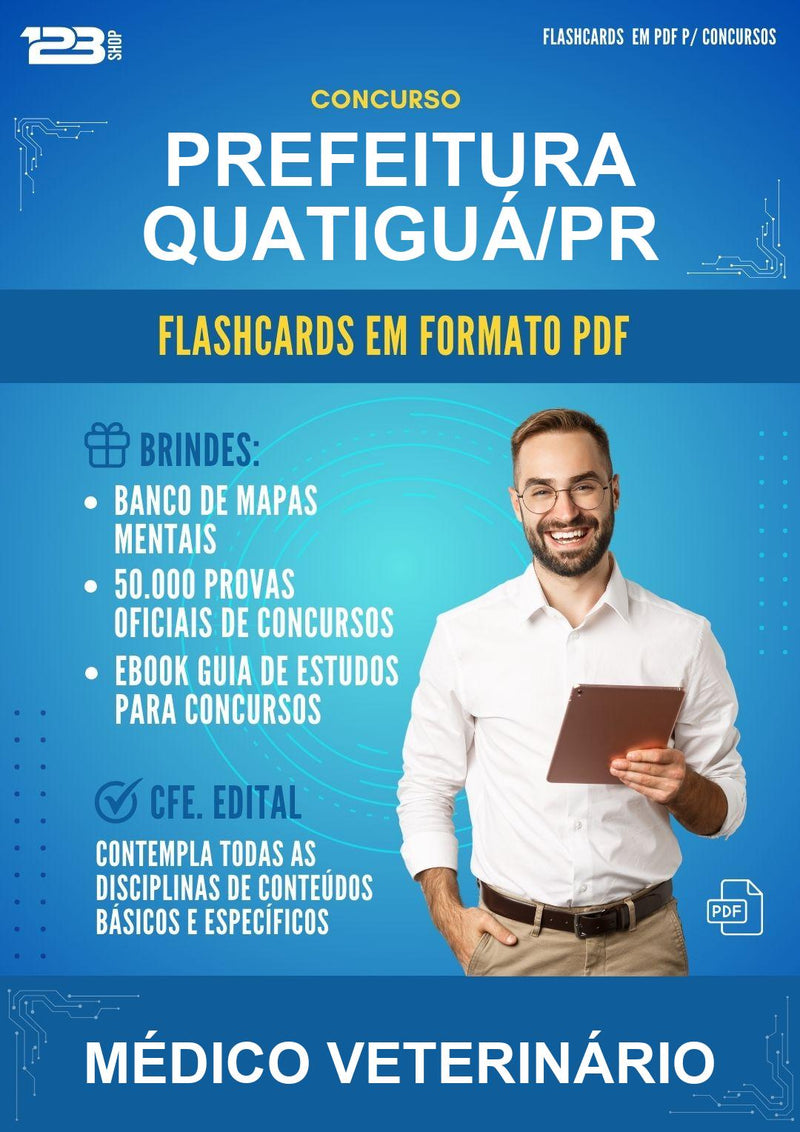 Flashcards em PDF para o Concurso Prefeitura Quatiguá/PR para Médico Veterinário - 1000 Flashcards