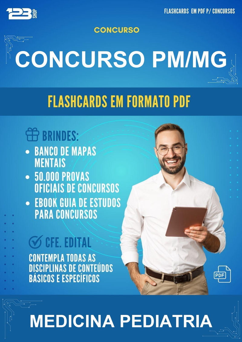 Flashcards em PDF para o Concurso Pm/MG para Medicina Pediatria - 1000 Flashcards