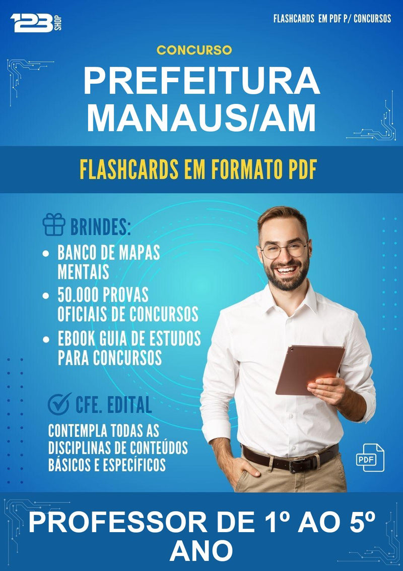 Flashcards em PDF para o Concurso Prefeitura Manaus/AM para Professor de 1º Ao 5º Ano - 1000 Flashcards