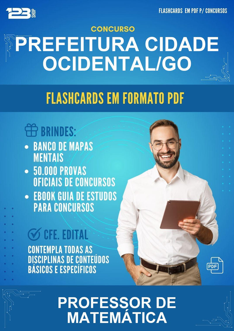 Flashcards em PDF para o Concurso Prefeitura Cidade Ocidental/GO para Professor de Matemática - 1000 Flashcards