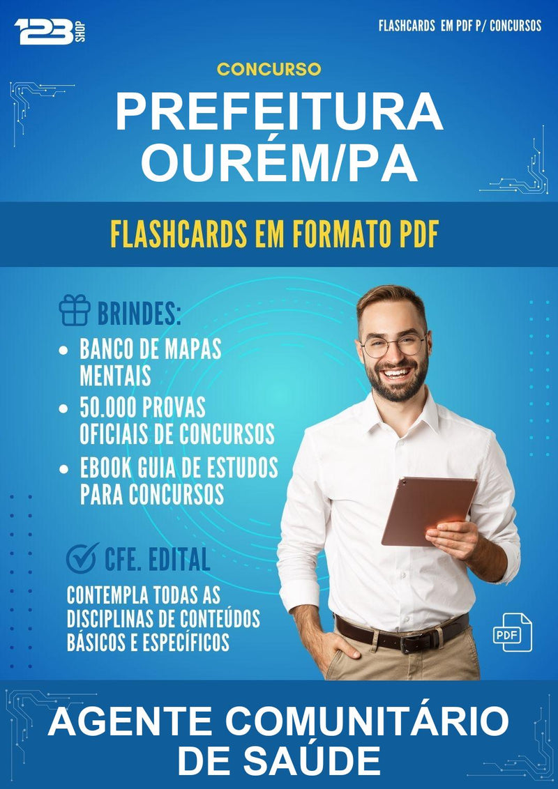 Flashcards em PDF para o Concurso Prefeitura Ourém/PA para Agente Comunitário de Saúde - 1000 Flashcards