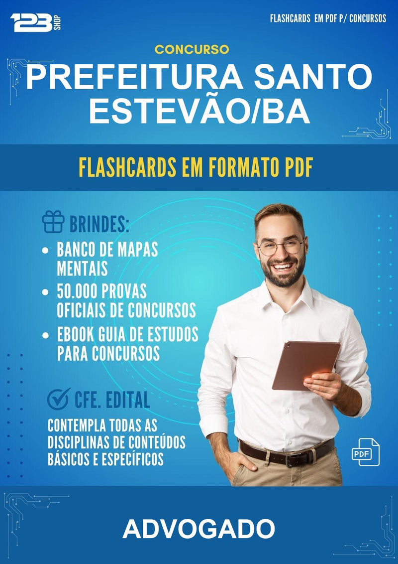 Flashcards em PDF para o Concurso Prefeitura Santo Estevão/BA para Advogado - 2000 Flashcards