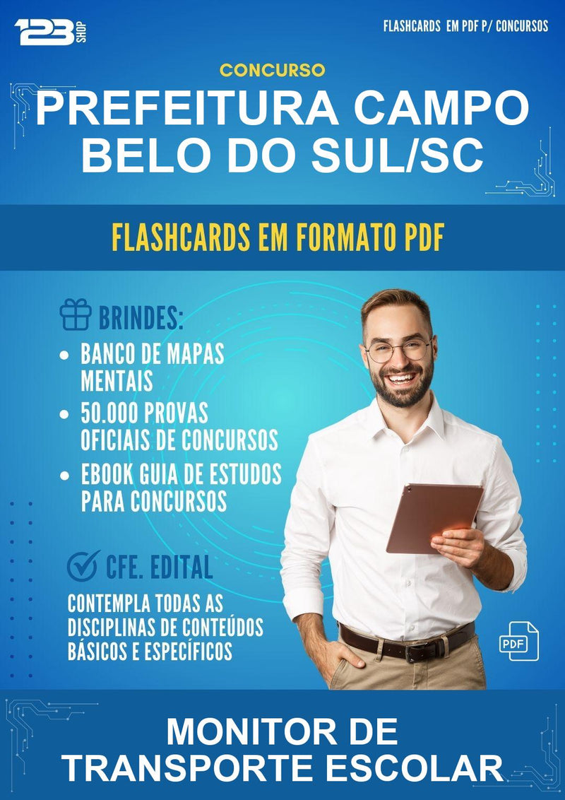 Flashcards em PDF para o Concurso Prefeitura Campo Belo do Sul/SC para Monitor de Transporte Escolar - 2000 Flashcards