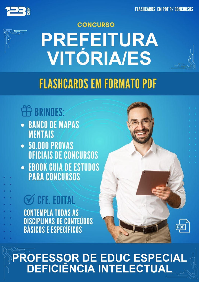 Flashcards em PDF para o Concurso Prefeitura Vitória/ES para Professor de Educ Especial Deficiência Intelectual - 2000 Flashcards